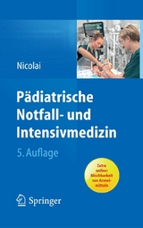 P&auml;diatrische Notfall- und Intensivmedizin - Thomas Nicolai