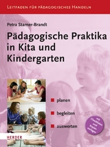 P&auml;dagogische Praktika in Kita und Kindergarten - Petra Stamer-Brandt