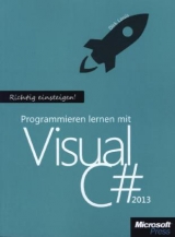 Programmieren lernen mit Visual C# 2013 - Louis, Dirk