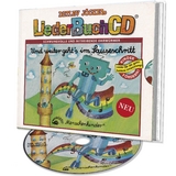 Und weiter geht&acute;s im Sauseschritt - LiederBuchCD - 