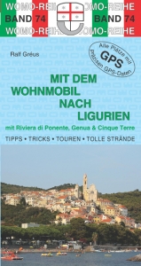Mit dem Wohnmobil nach Ligurien - Ralf Gr&eacute;us
