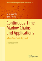 Continuous-Time Markov Chains and Applications - G. George Yin, Qing Zhang