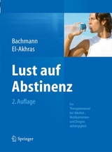 Lust auf Abstinenz - Meinolf Bachmann, Andrada El-Akhras