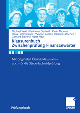 Klausurenbuch Zwischenpr&uuml;fung Finanzanw&auml;rter - Michael Wolf, Karlheinz Gerhold, Karin Thomas, Klaus Hattenhauer, Gerhard Sievert, Horst Haar