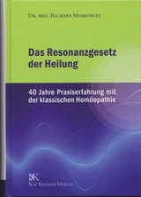 Das Resonanzgesetz der Heilung - Richard Moskowitz