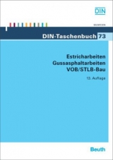 Estricharbeiten, Gussasphaltarbeiten VOB/STLB-Bau