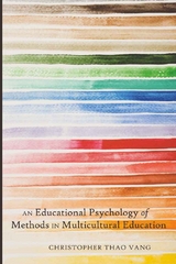 An Educational Psychology of Methods in Multicultural Education - Christopher Thao Vang