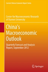 China's Macroeconomic Outlook -  CMR of Xiamen University