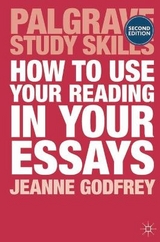 How to Use Your Reading in Your Essays - Godfrey, Jeanne