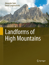 Landforms of High Mountains - Alexander Stahr, Ewald Langenscheidt