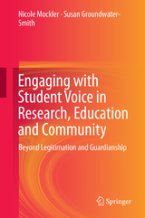 Engaging with Student Voice in Research, Education and Community - Nicole Mockler, Susan Groundwater-Smith