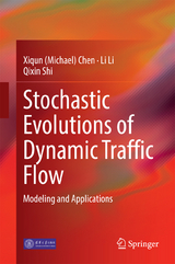 Stochastic Evolutions of Dynamic Traffic Flow - Xiqun (Michael) Chen, Li Li, Qixin Shi