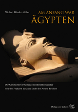 Am Anfang war &Auml;gypten - Michael H&ouml;veler-M&uuml;ller