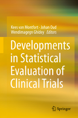 Developments in Statistical Evaluation of Clinical Trials - 