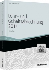Lohn- und Gehaltsabrechnung 2013 -mit Arbeitshilfen online - Claus-J&uuml;rgen Conrad