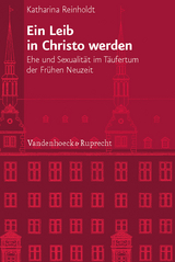 Ein Leib in Christo werden - Katharina Reinholdt