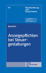 Anzeigepflichten bei Steuergestaltungen - Tobias Beuchert