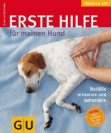 Erste Hilfe f&uuml;r meinen Hund - Elke Fischer