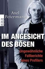 Im Angesicht des B&ouml;sen - Axel Petermann