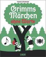 Grimms M&auml;rchen ohne Worte - Frank Fl&ouml;thmann