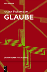 Glaube - Ansgar Beckermann
