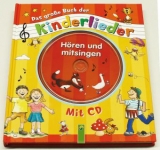 Das gro&szlig;e Buch der Kinderlieder mit CD