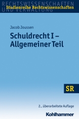 Schuldrecht I - Allgemeiner Teil - Joussen, Jacob