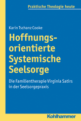 Hoffnungsorientierte Systemische Seelsorge - Karin Tschanz Cooke
