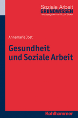 Gesundheit und Soziale Arbeit - Annemarie Jost