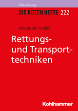 Rettungs- und Transporttechniken - Alexander M&uuml;ller