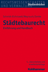 St&auml;dtebaurecht - Gerd Schmidt-Eichstaedt, Bernhard Weyrauch, Reinhold Zemke