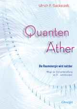 Quanten &Auml;ther - Ulrich Sackstedt