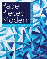 Paper Pieced Modern -  Amy Garro