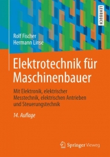 Elektrotechnik f&uuml;r Maschinenbauer - Rolf Fischer, Hermann Linse