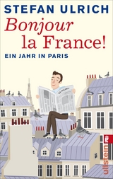 Bonjour la France - Stefan Ulrich