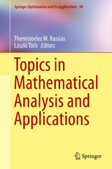 Topics in Mathematical Analysis and Applications - 