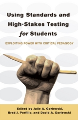Using Standards and High-Stakes Testing for Students - 