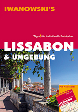 Lissabon & Umgebung - Reisef&uuml;hrer von Iwanowski - Barbara Claesges, Claudia Rutschmann