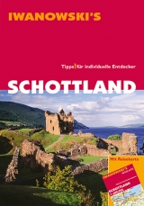 Schottland - Reiseführer von Iwanowski - Annette Kossow