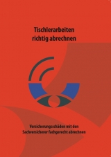 Tischlerarbeiten richtig abrechnen - Andreas Euler