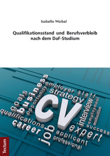 Qualifikationsstand und Berufsverbleib nach dem DaF-Studium - Isabella Waibel