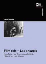 Filmzeit &ndash; Lebenszeit - Evelyn Schmidt
