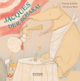 Jacques, der Schakal - Pamela Sch&auml;fer
