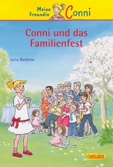 Conni Erz&auml;hlb&auml;nde 25: Conni und das Familienfest - Julia Boehme