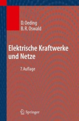 Elektrische Kraftwerke und Netze - Dietrich Oeding, Bernd R&uuml;diger Oswald