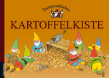 Zwergenst&uuml;bchen Kartoffelkiste - Elke Schuster, Timo Schuster