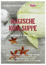 Magische Kohlsuppe - Marion Grillparzer