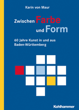 Zwischen Farbe und Form - Karin von Maur