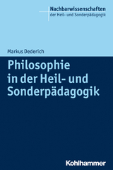 Philosophie in der Heil- und Sonderp&auml;dagogik - Markus Dederich