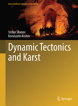 Dynamic Tectonics and Karst - Stefan Shanov, Konstantin Kostov